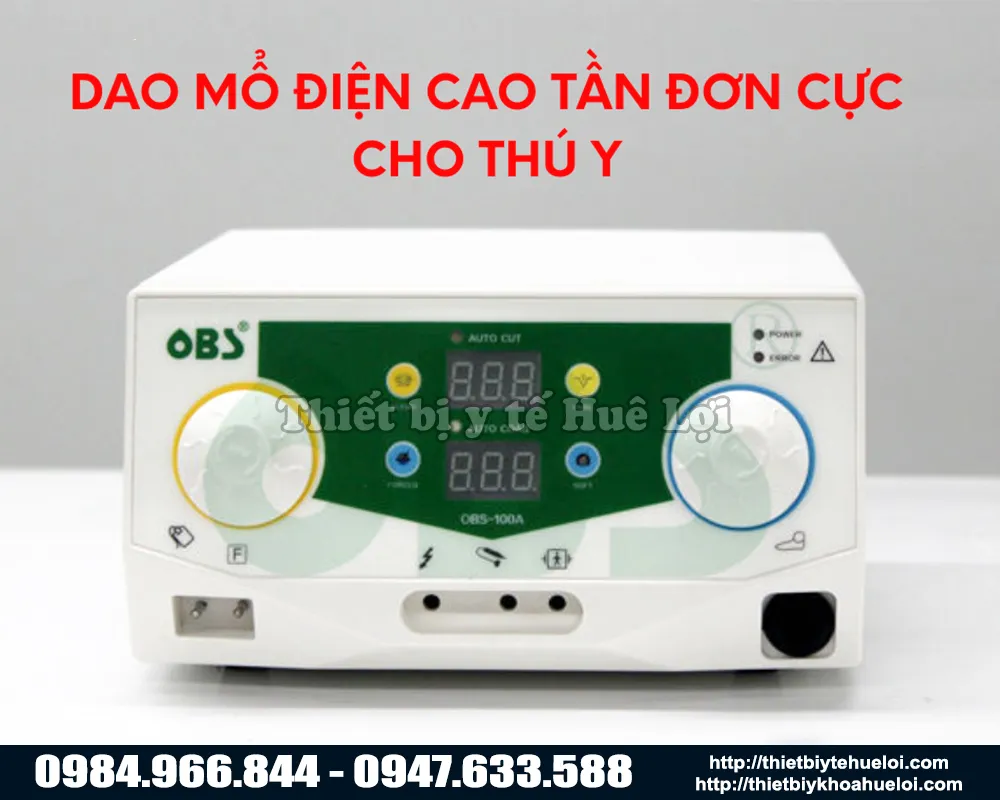 DAO PHẪU THUẬT ĐIỆN CAO TẦN THÚ Y ĐƠN CỰC GIÁ RẺ